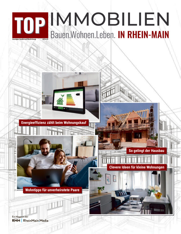 TOP Immobilien - Bauen.Wohnen.Leben. in Rhein-Main vom Mittwoch, 11.09.2024